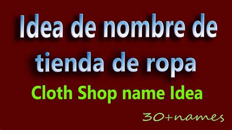 Nombres Para Tiendas De Ropa Idea De Nombre De Tienda De Moda