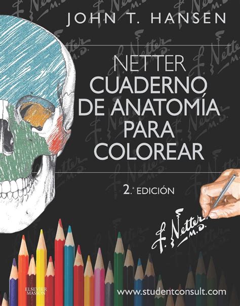 Netter Cuaderno De Anatomia Para Colorear 2 Edicion Pdf Dig S 2000 En Mercado Libre