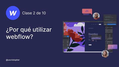 Curso de webflow Por qué utilizar webflow para crear tú página web