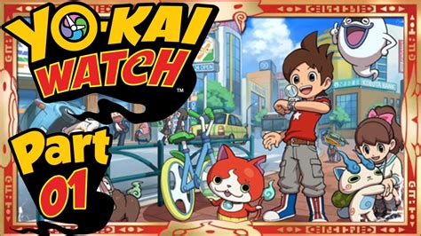 Yo Kai Watch Part 1 A New Adventure Begins English Gameplay