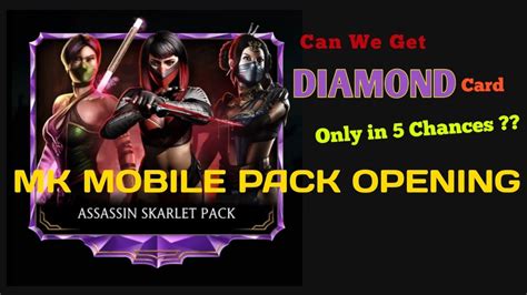 Mk Mobile Assassins Skarlet Pack Opening How Easy To Get Diamond Card