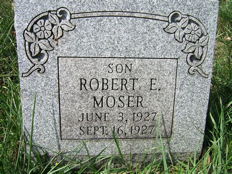 Robert Elwood Moser Homenaje De Find A Grave