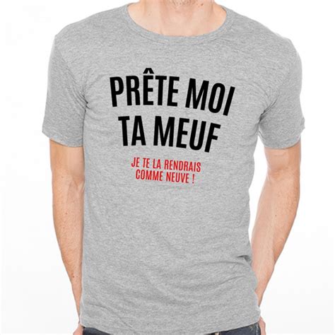 T Shirt Homme Gris Pr Te Moi Ta Meuf Ketshooop T Shirts