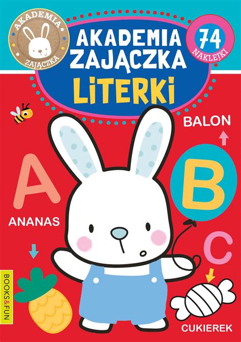 Akademia Zaj Czka Literki Z Naklejkami Books And Fun