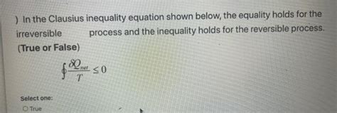 Solved In The Clausius Inequality Equation Shown Below Chegg