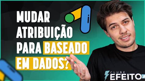 MODELOS DE ATRIBUIÇÃO no Google Ads Baseado em Dados Último Clique