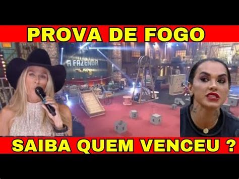 PROVA DE FOGO DE HOJE 22 10 QUEM VENCEU QUEM GANHOU EM A FAZENDA 15