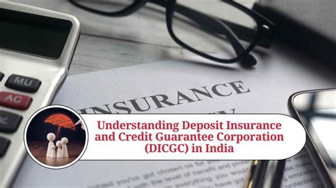 Understanding Deposit Insurance And Credit Guarantee Corporation Dicgc