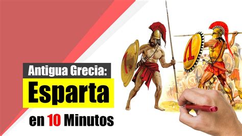 La Antigua Grecia Esparta Resumen Origen Instituciones Políticas