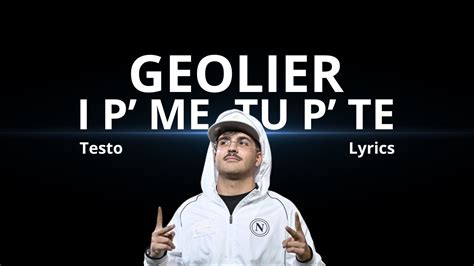 Geolier I P Me Tu P Te Testo Lyrics YouTube