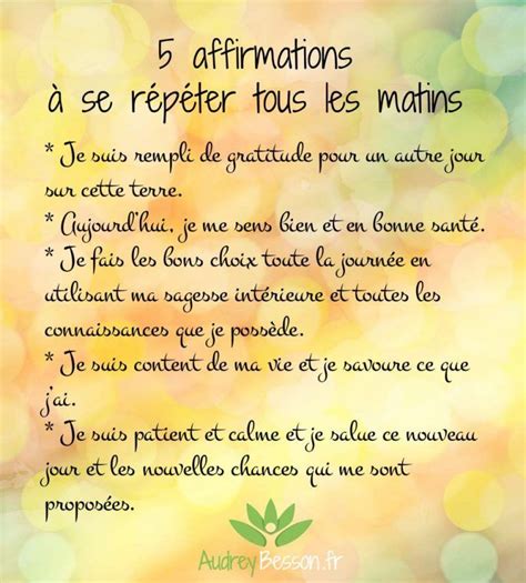 5 Affirmations à Se Répéter Tous Les Matins Affirmations Pensée