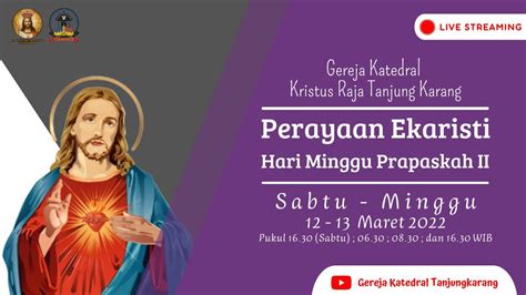 Perayaan Ekaristi Hari Minggu Prapaskah II Minggu 13 Maret 2022 Pkl