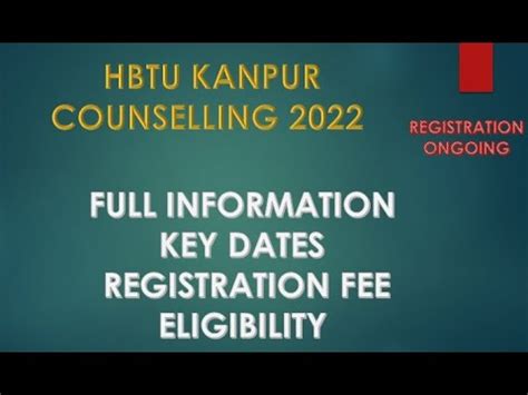 HBTU KANPUR COUNSELLING 2022 LAST DATE FORM FEE ALL DETAILS