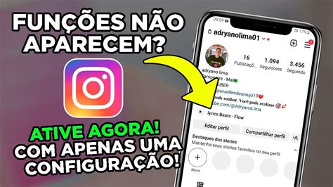 Novas Funções do Instagram não Aparecem É só ativar um configuração