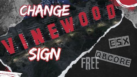 FREE CHANGE VINEWOOD SIGN QBCORE ESX GTA5 ROLEPLAY Toxic