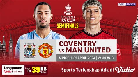 Link Siaran Langsung Piala Fa Coventry Vs Manchester United Di Vidio