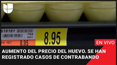 Aumento Del Precio Del Huevo Se Han Registrado Casos De Contrabando