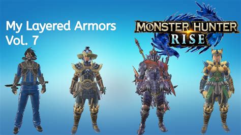 Monster Hunter Rise My Layered Armor Sets Vol Youtube