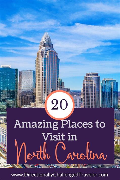 The City Skyline With Text Overlay Reading 20 Amazing Places To Visit In North Carolina