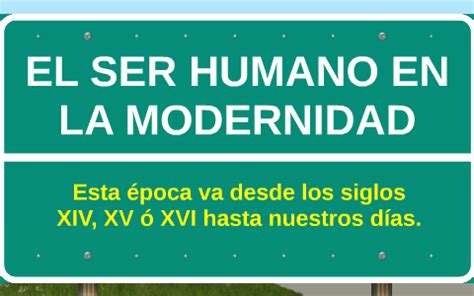 El Ser Humano En La Modernidad By Pablo Cunalema On Prezi