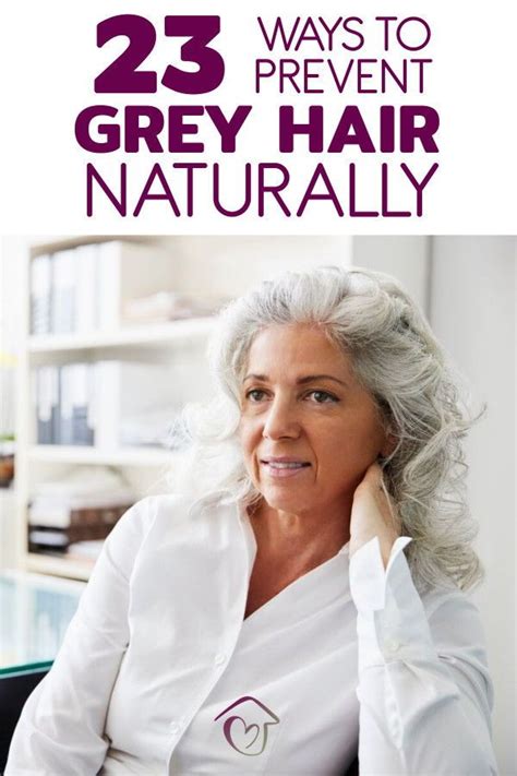 These Methods Of Preventing Grey Hair Really Work Here Are The Best Natural Ways To Prevent