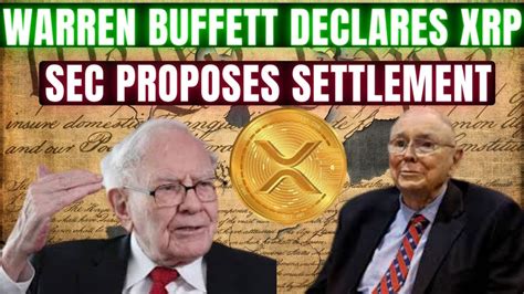 Xrp Warren Buffett Declares Xrp Recession Proof Sec Proposes