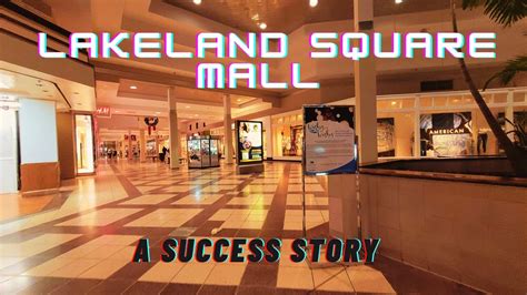 Lakeland Square Mall A Success Story 100 Subscriber Special YouTube