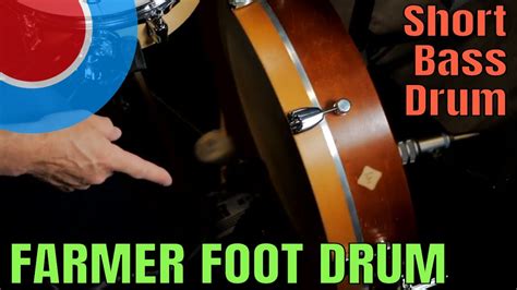 Farmer Foot Drums Short Bass Drum YouTube