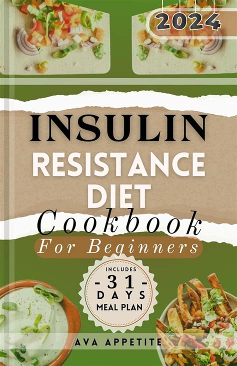 Insulin Resistance Diet Cookbook For Beginners From Plate To Progress Embrace The Beginner