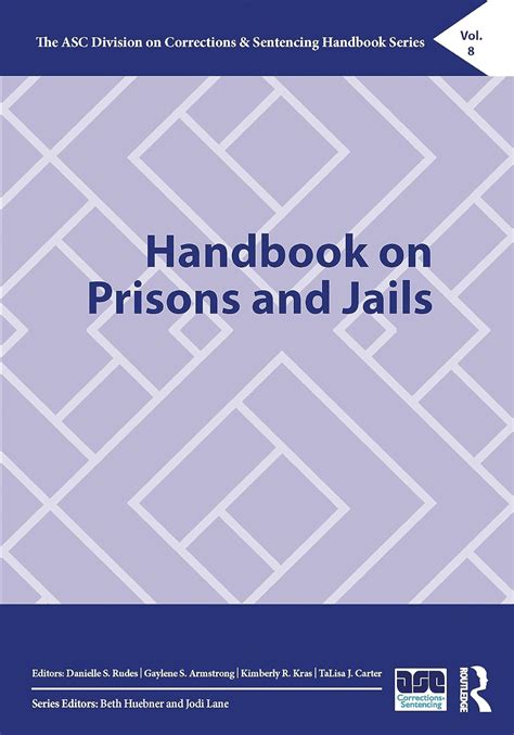 Handbook On Prisons And Jails The Asc Division On Corrections