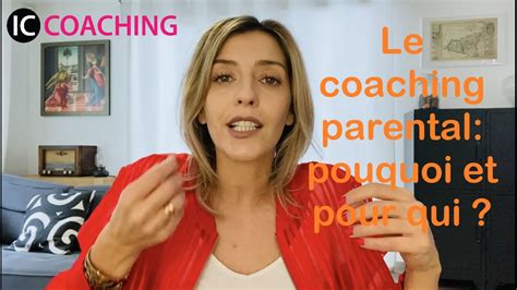 Le Coaching Parental Pourquoi Est Ce Une Solution Puissante Pour