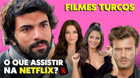 Filmes Turcos Incr Veis Na Netflix Que Voc Precisa Ver Agora Em