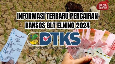 BLT El Nino Di Pastikan Cair Awal Tahun Ini Berikut Informasi Terbaru