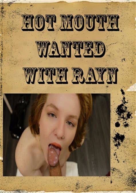 Hot Mouth Wanted With Rayn Manycurves Unlimited Streaming At Adult Empire Unlimited