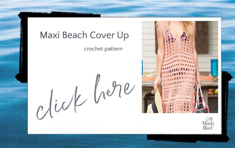 Best Ever Beach Crochet Cover Up Patterns Marly Bird