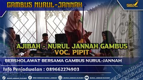 Ajibah Nurul Jannah Gambus Voc Pipit Youtube