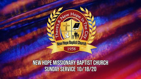 New Hope Missionary Baptist Church Sunday Service 10 18 2020 Youtube