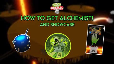 HOW TO GET THE NEW ALCHEMIST GLOVE And Showcase Slap Battles