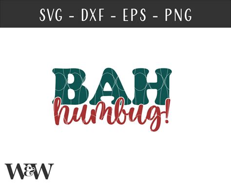 Bah Humbug Svg Christmas Svg So Fontsy