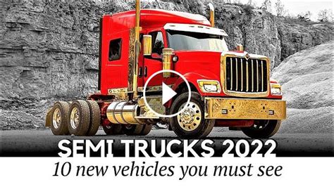 10 All New Semi Trucks in 2022 The Future of Heavy Duty Cargo ...