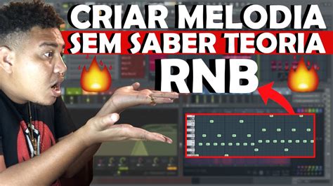 Como Fazer Melodias Incr Veis Sem Teoria Musical Estilo Rnb Tutorial