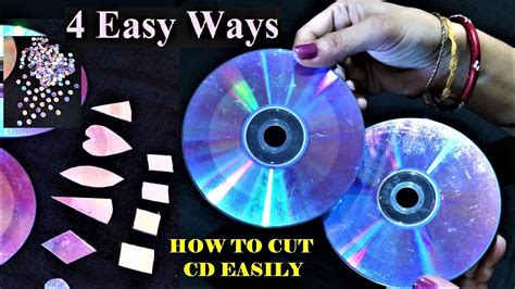 Ways Of Cutting Cd And Dvd How To Cut Cd Easy Cd Cutting Tutorial