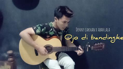 Lagu Viral Ojo Di Bandingke Ardy Fingerstyle Cover Guitar YouTube