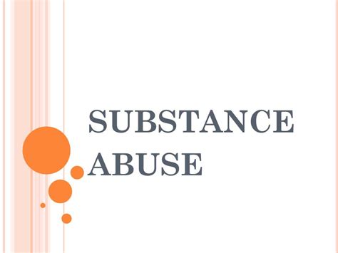 Ppt Substance Abuse Powerpoint Presentation Free Download Id6146912