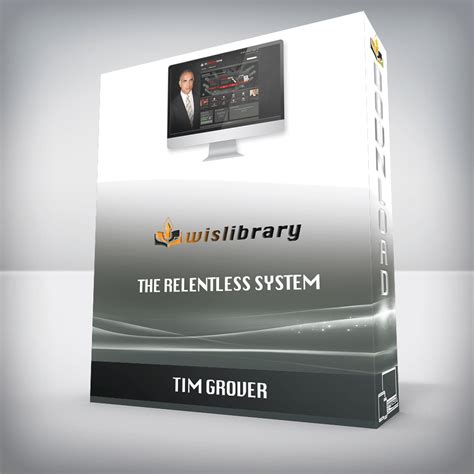 Tim Grover - The Relentless System