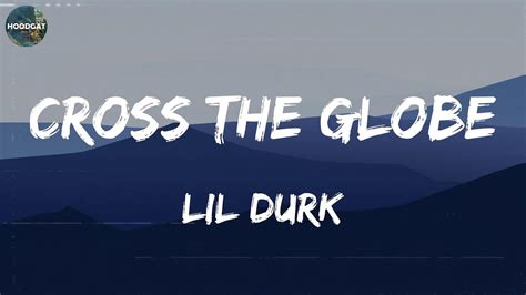 Lil Durk Cross The Globe Feat Juice Wrld Lyrics Am I Dreaming