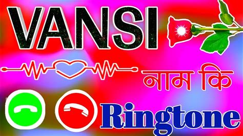 Vansi Nam Ki Shayri Ringtone Vansi New Ringtone Love Shayri Vansi