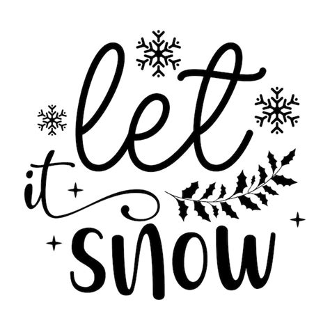Premium Vector Let It Snow Round Sign Svg