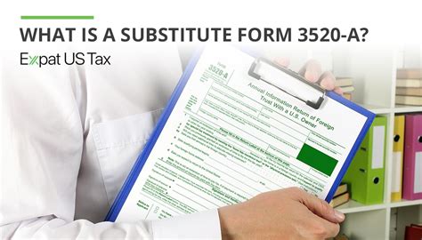 What Is A Substituted Form 3520 A Guide Expat US Tax