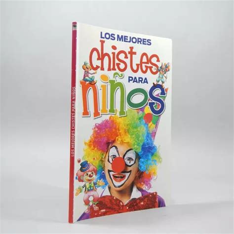 Los Mejores Chistes Para Niños Editorial Época 2005 Bi7 MercadoLibre